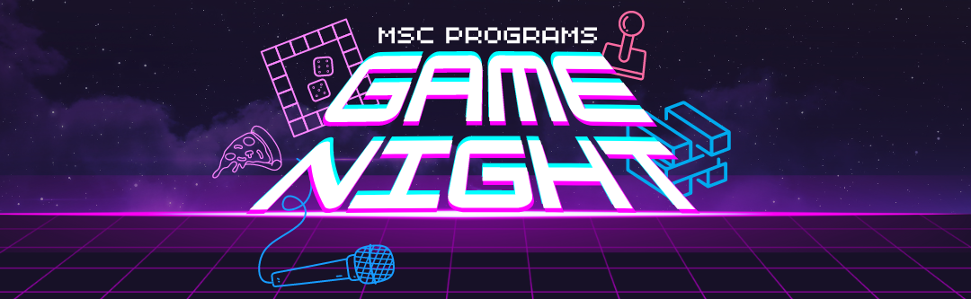 MSC Programs Game Night